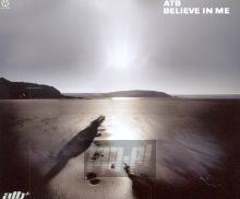 Believe In Me - ATB