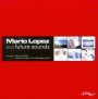 Future Grooves - Mario Lopez