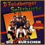 Die Gaudiburschen - Feldberger Spitzbuebe