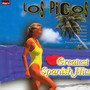 Greatest Spanish Hits - Los Picos