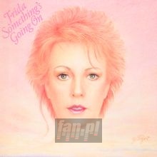 Something's Going On - Frida Something's Going On - Frida