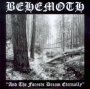 And The Forests Dream Eternally - Behemoth