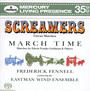 Screamers-Marches By Goldman & - Eastman Wind Ensemble Fennell 