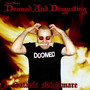 Doomed & Disgusting - Dave Slave's