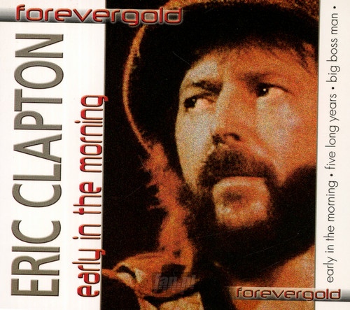 Early On The Morning - Eric Clapton
