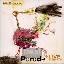 Parade & Live At 2002 - Miriodor