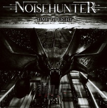 Time To Fight - Noisehunter