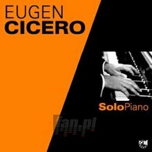 Solo Piano - Eugen Cicero Solo Piano - Eugen Cicero