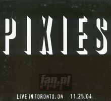 Live In Toronto, On. 25.11.04 - The Pixies
