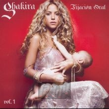 Fijacion Oral vol.1 - Shakira Fijacion Oral vol.1 - Shakira