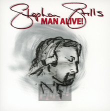 Man Alive - Stephen Stills