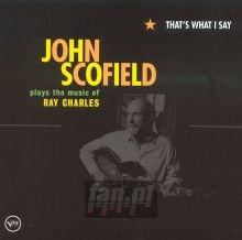 That's What I Say - John Scofield