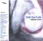 Chill Out Cafe vol. IX - V/A