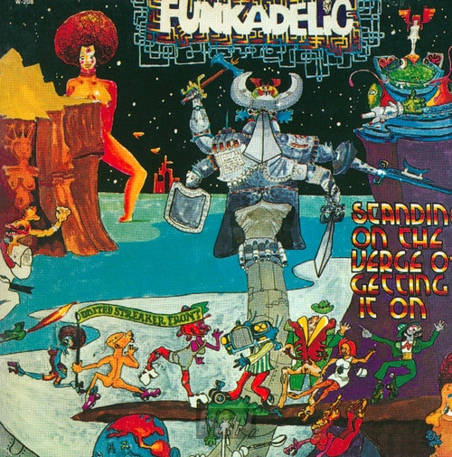 Standing On The Verge Of Getting It On - Funkadelic