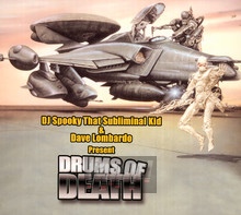 Drums Of Death - DJ Spooky / Dave Lombardo - bigger Drums Of Death - DJ Spooky / Dave Lombardo