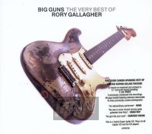 Big Guns-Very Best Of - Rory Gallagher