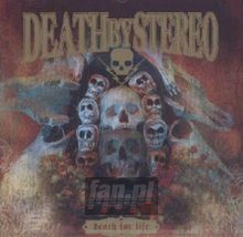 Death For Life - Death By Stereo