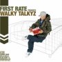 Walky Talkyz - DJ First Rate