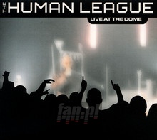 Live At The Dome - The Human League 
