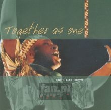 Together As One - Gregg Brown