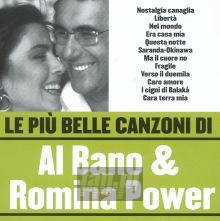 Le Piu' Bella Canzoni Di. - Al Bano Carrisi / Romina Power Le Piu' Bella Canzoni Di. - Al Bano Carrisi / Romina Power