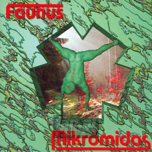 Faunus - Mikromidas - bigger Faunus - Mikromidas