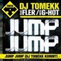 Jump, Jump - DJ Tomekk