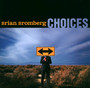 Choices - Brian Bromberg