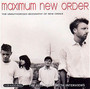 Maximum. - New Order