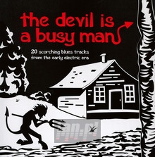 Devil Is A Busy Man - V/A