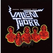 Total Univers Man - Valient Thorr - bigger Total Univers Man - Valient Thorr