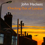 Checking Out Of London - John Hackett