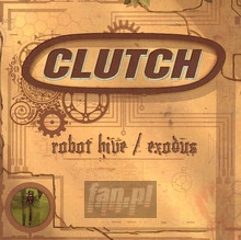 Robot Hive/Exodus - Clutch
