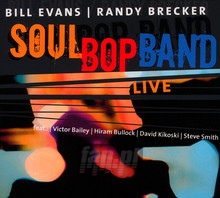 Soulbop Band - Live - Bill Evans  & Brecker, Randy