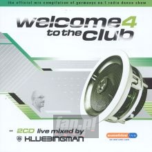 Welcome To The Club  4 - Welcome To The Club   