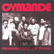 Renegades Of Funk - Cymande Renegades Of Funk - Cymande