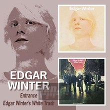 Entrance/White Trash - Edgar Winter Entrance/White Trash - Edgar Winter