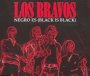 Negro Es - Los Bravos