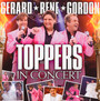 Toppers In Concert - Rene Froger / Gordon / Gerar