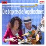 Die Bayerische Vogelhochz - Rolf Zuckowski