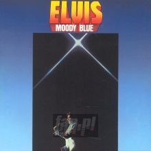 Moody Blue - Elvis Presley Moody Blue - Elvis Presley