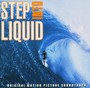 Step Into Liquid - V/A