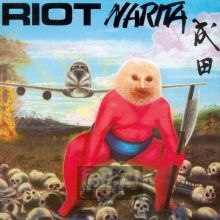 Narita - Riot Narita - Riot