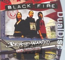 Beyond Warped - Black Fire