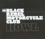 Howl - Black Rebel Motorcycle Club   