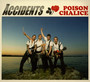 Poison Chalise - Accidents