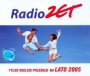 Tylko Wielkie Przeboje 2005 - Radio Zet   