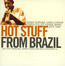 Hot Stuff From Brazil - Kenny Dorham