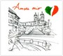 You Don't Have To Go To Italy - Amore Mio
