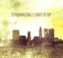Light It Up - Stromkern